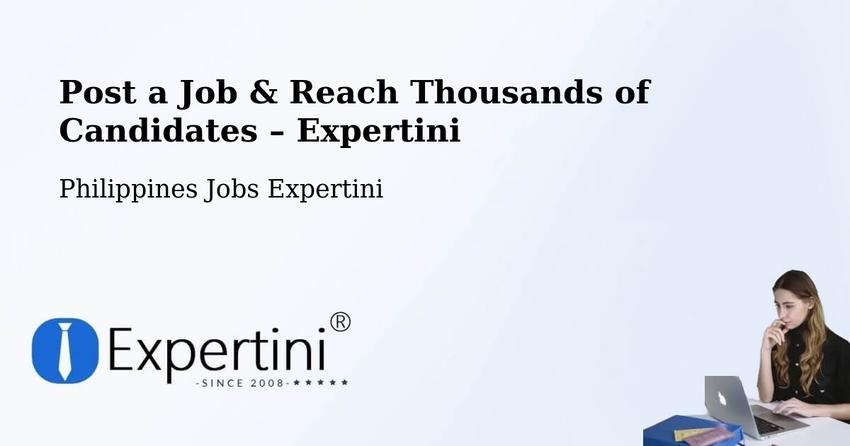 Post a Job in Amucao – Hire the Right Talent - Amucao, Philippines Jobs Expertini
